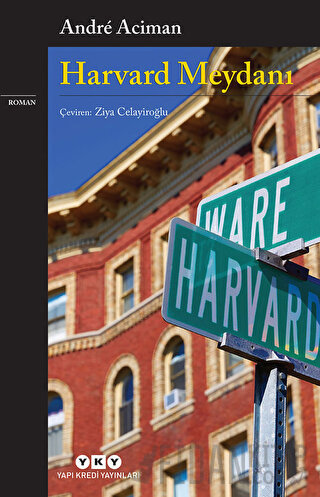 Harvard Meydanı Andre Aciman