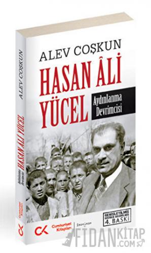 Hasan Ali Yücel - Aydınlanma Devrimcisi Alev Coşkun
