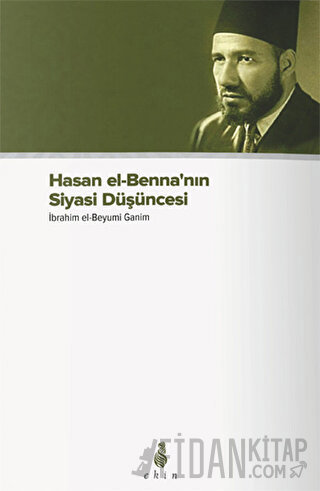 Hasan el-Benna’nın Siyasi Düşüncesi