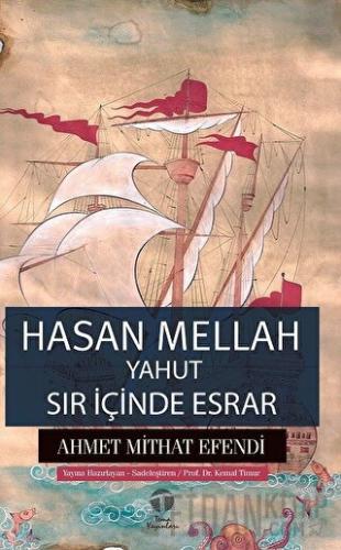 Hasan Mellah Yahut Sır İçinde Esrar