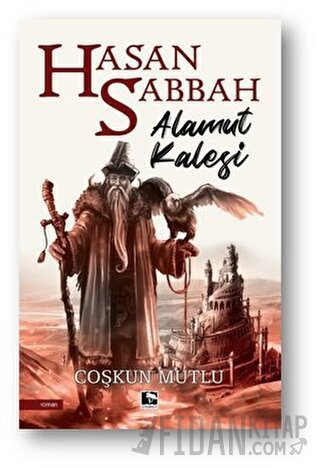 Hasan Sabbah - Alamut Kalesi