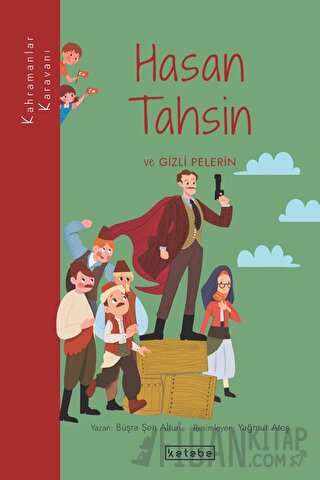 Hasan Tahsin ve Gizli Pelerin