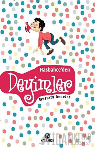Hasbahçe'den Deyimler