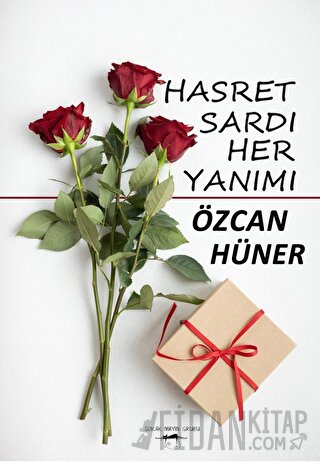 Hasret Sardı Her Yanımı