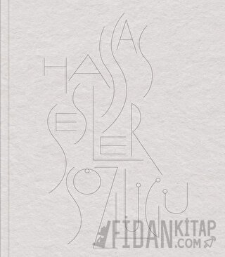 Hassas Sesler Sözlüğü - A Dictionary of Sensitive Sounds