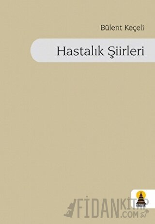 Hastalık Şiirleri