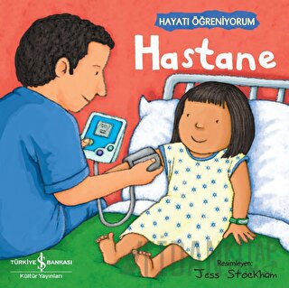 Hastane - Hayatı Öğreniyorum Kolektif
