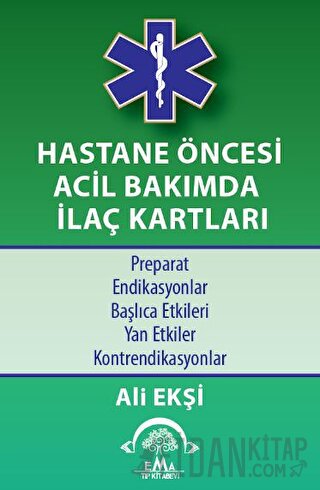 Hastane Öncesi Acil Bakımda İlaç Kartları