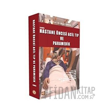 Hastane Öncesi Acil Tıp ve Paramedik
