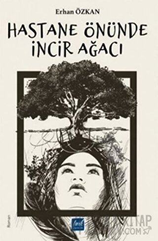 Hastane Önünde İncir Ağacı