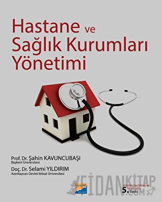 Hastane ve Sağlık Kurumları Yönetimi Selami Yıldırım