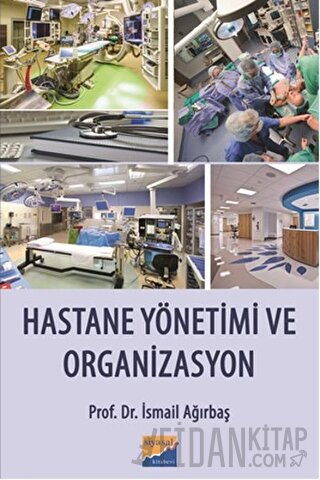 Hastane Yönetimi ve Organizasyon