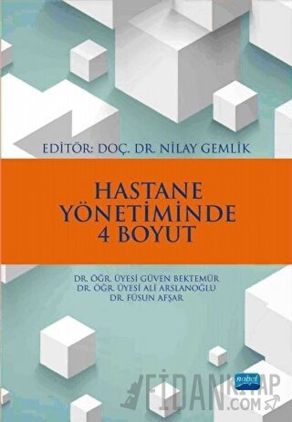 Hastane Yönetiminde 4 Boyut