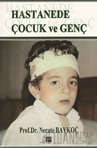 Hastanede Çocuk ve Genç