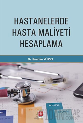 Hastanelerde Hasta Maliyeti Hesaplama