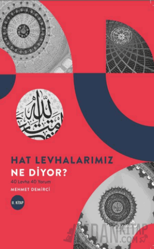 Hat Levhalarımız Ne Diyor? (40 Levha 40 Yorum -2)