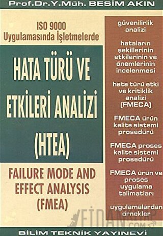 Hata Türü ve Etkileri Analizi (HTEA) ISO 9000 Uygulamasında İşletmelerde