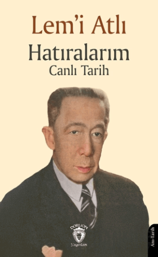 Hatıralarım Canlı Tarih