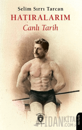 Hatıralarım Canlı Tarih