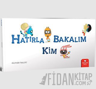 Hatırla Bakalım Kim Olivier Tallec
