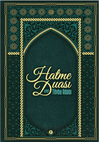 Hatme Duası ve Tövbe Adabı Kolektif