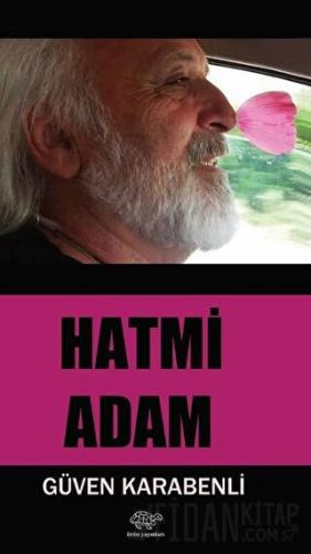 Hatmi Adam Güven Karabenli