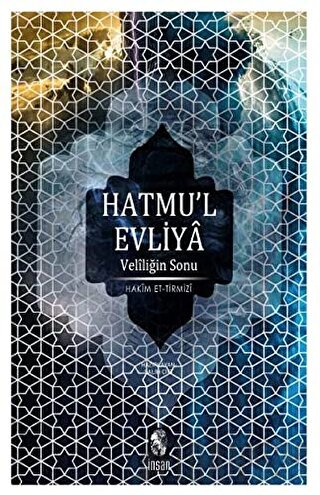 Hatmu’l Evliya - Veliliğin Sonu