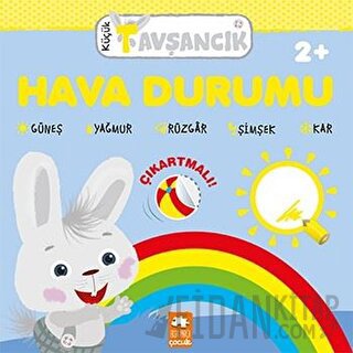 Hava Durumu - Küçük Tavşancık