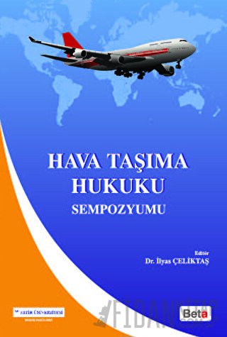 Hava Taşıma Hukuku Sempozyumu