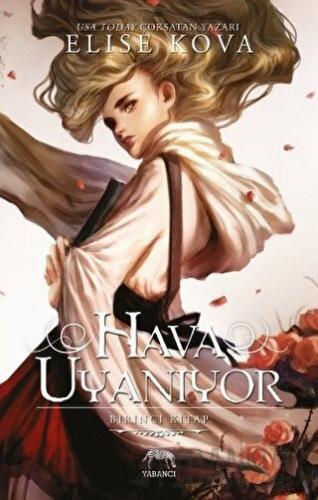 Hava Uyanıyor - Birinci Kitap (Ciltli)