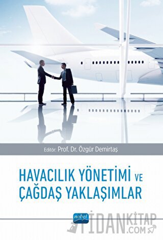 Havacılık Yönetimi ve Çağdaş Yaklaşımlar