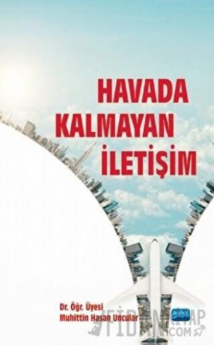 Havada Kalmayan İletişim