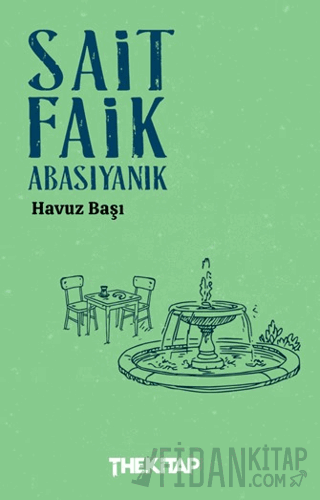 Havuz Başı Sait Faik Abasıyanık