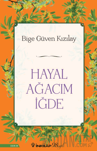 Hayal Ağacım İğde