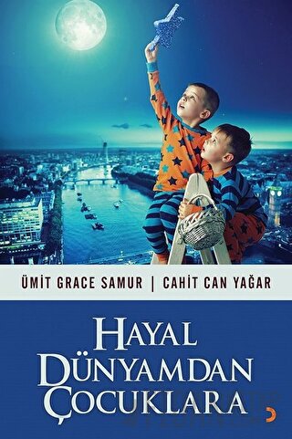Hayal Dünyamdan Çocuklara