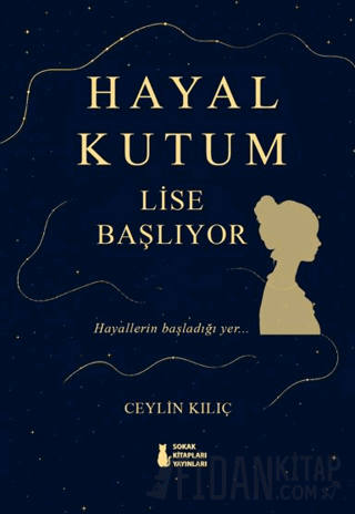 Hayal Kutum - Lise Başlıyor