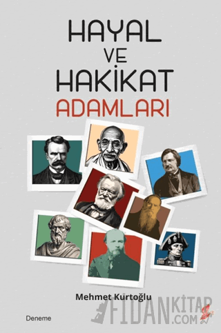 Hayal ve Hakikat Adamları