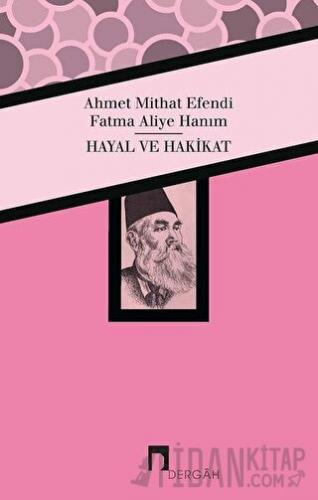 Hayal ve Hakikat Ahmet Mithat