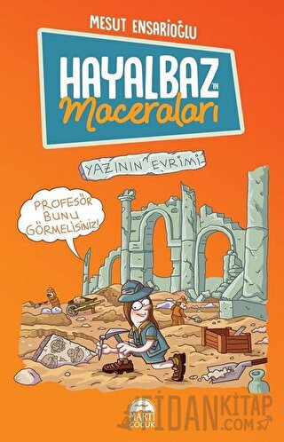 Hayalbaz’ın Maceraları 3 - Yazının Evrimi