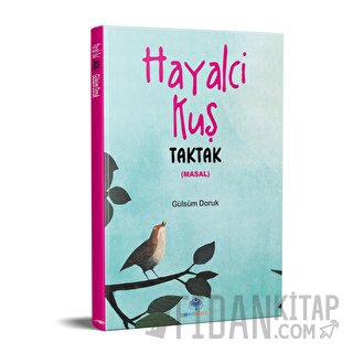 Hayalci Kuş Taktak