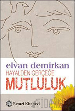 Hayalden Gerçeğe Mutluluk