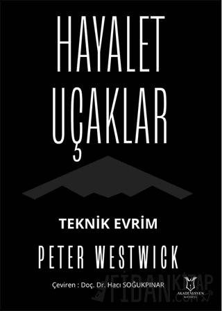 Hayalet Uçaklar Teknik Evrim