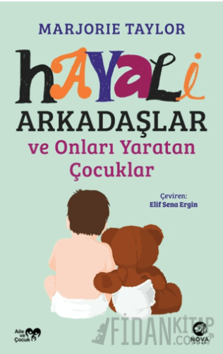 Hayali Arkadaşlar ve Onları Yaratan Çocuklar
