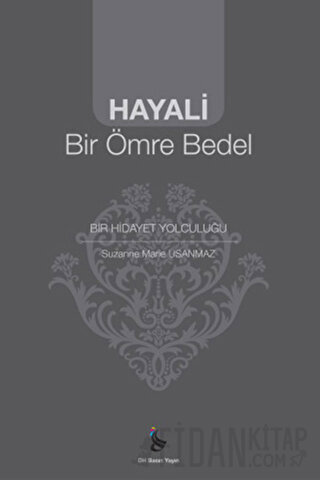 Hayali Bir Ömre Bedel