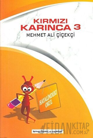 Hayalimdeki Okul - Kırmızı Karınca 3