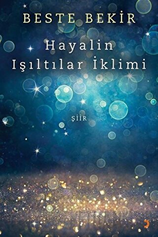 Hayalin Işıltılar İklimi