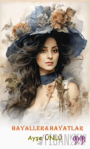 Hayaller ve Hayatler