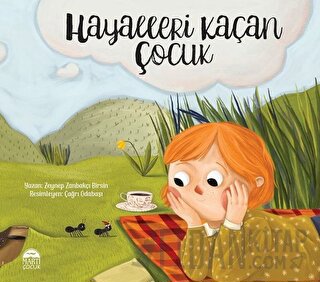 Hayalleri Kaçan Çocuk Zeynep Birsin