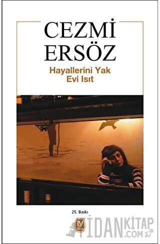 Hayallerini Yak Evi Isıt