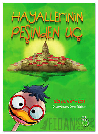 Hayallerinin Peşinden Uç